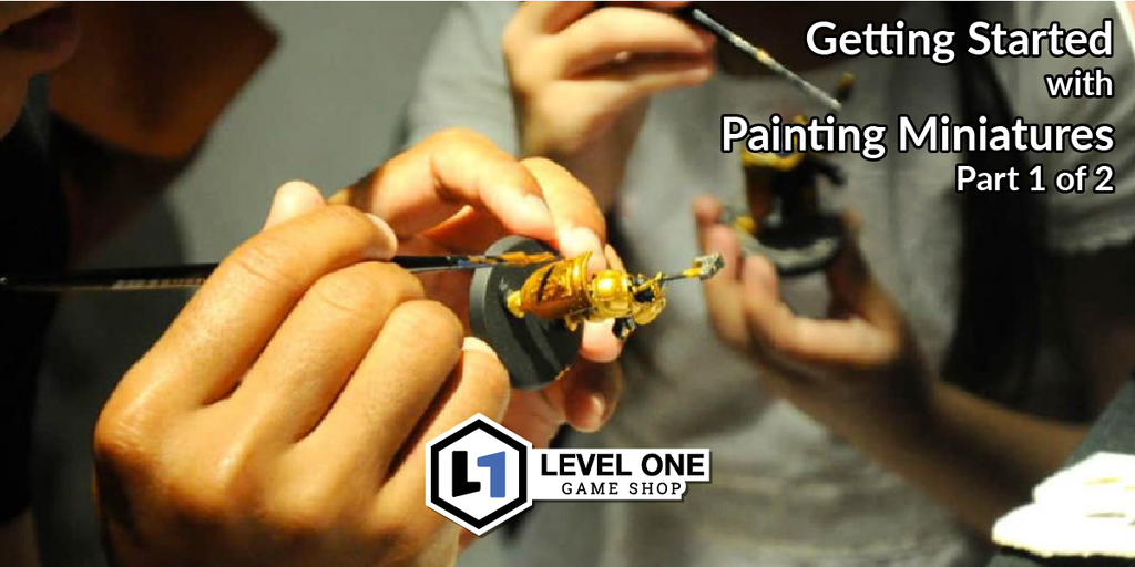Getting Started In Miniature Painting - Part 1 of 2